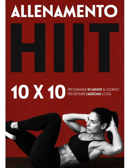 eBook - Cibi Killer Addominali + Allenamento HIIT 10x10 - BUNDLE