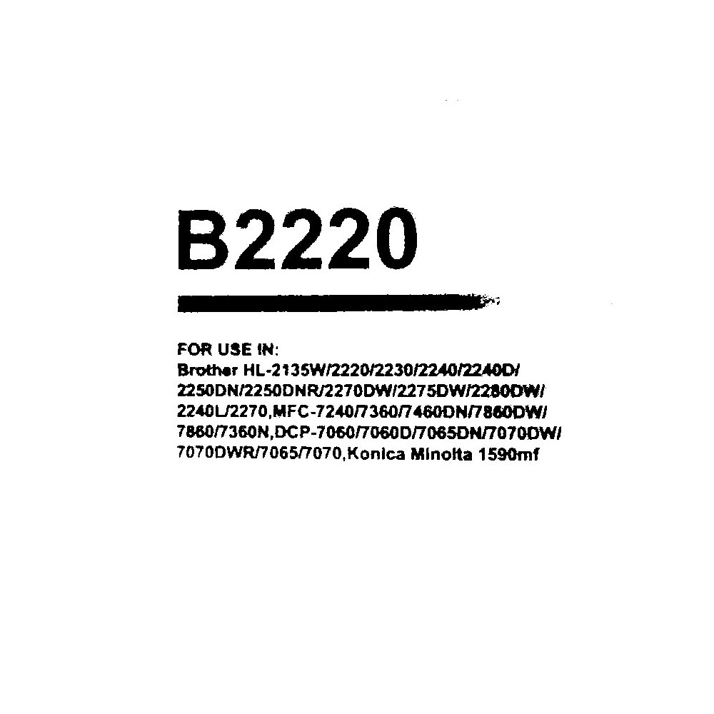 Toner compatibile B2220 Brother HL 2240, 2270DW, 2250,7360,7460,7860