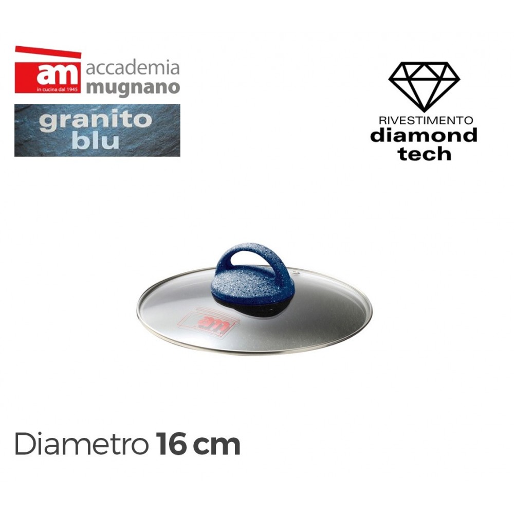 Coperchio in vetro 16 cm Accademia Mugnano linea GRANITO BLU Diamond Tech
