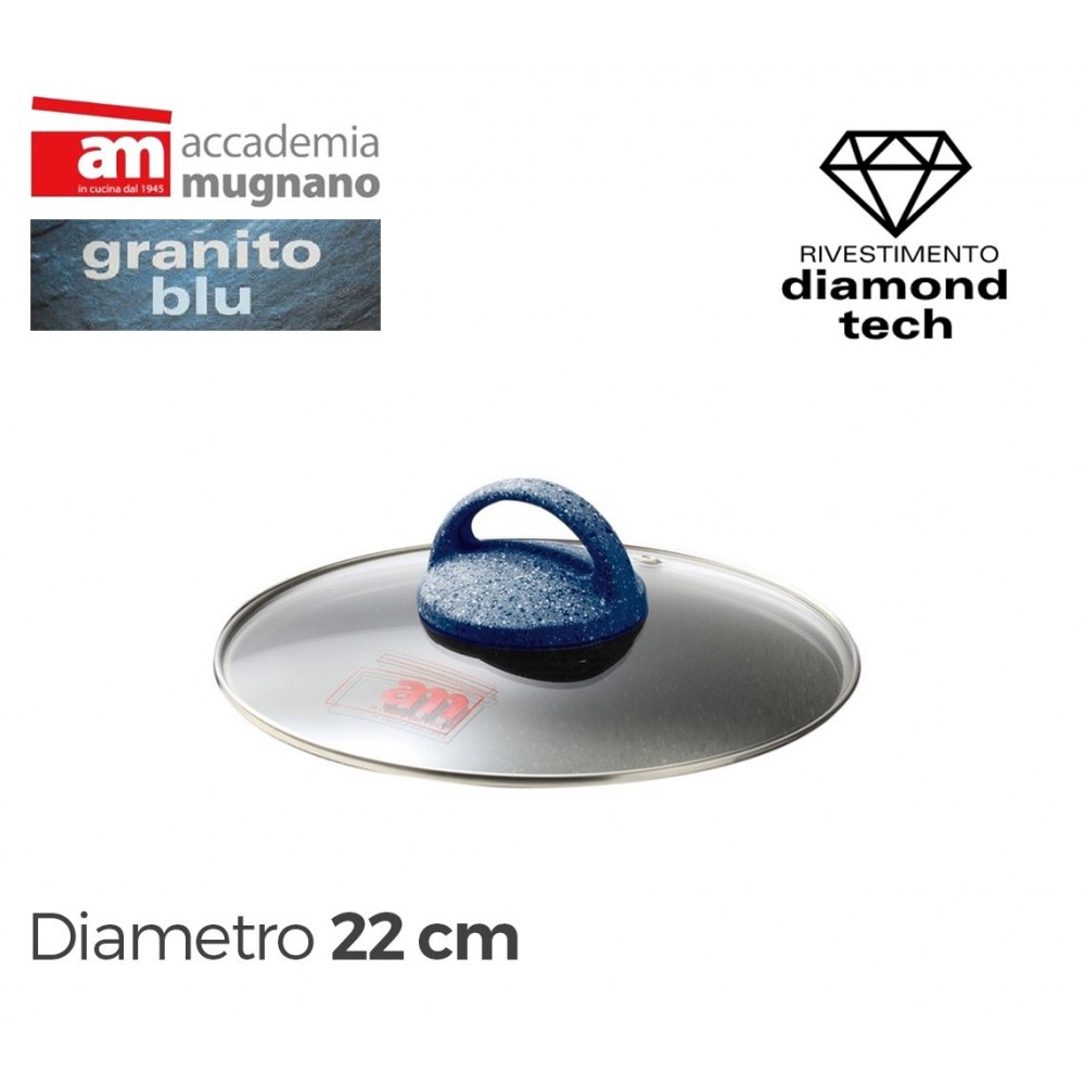 Coperchio in vetro 22 cm Accademia Mugnano linea GRANITO BLU Diamond Tech