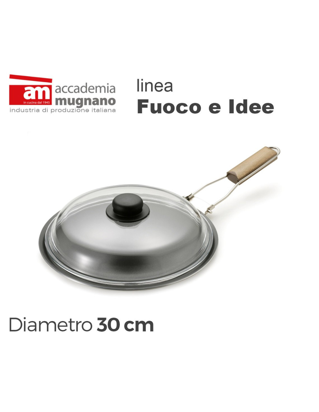 padella con coperchio in vetro 30 cm alluminio puro Accademia Mugnano